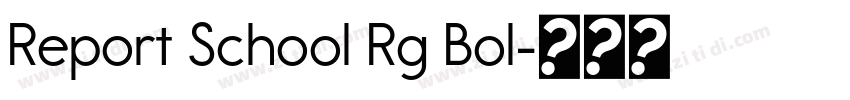 Report School Rg Bol字体转换